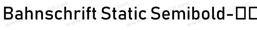 Bahnschrift Static Semibold字体转换